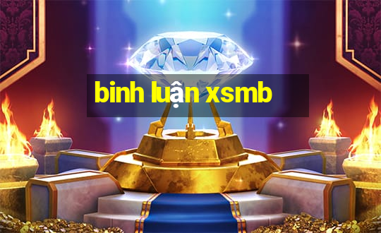 binh luan xsmb