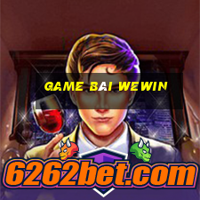 game bài wewin