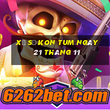 xổ số kon tum ngày 21 tháng 11