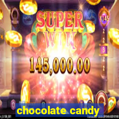 chocolate candy