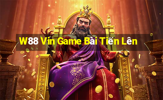 W88 Vin Game Bài Tiến Lên