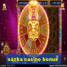 sazka casino bonus