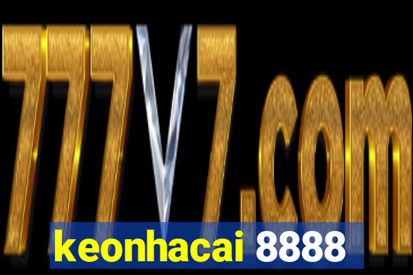 keonhacai 8888