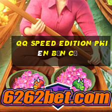 QQ Speed Edition phiên bản cũ