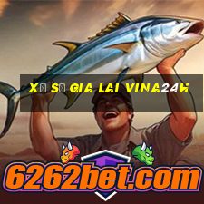 xổ số gia lai vina24h