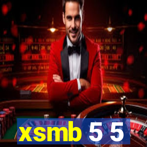 xsmb 5 5