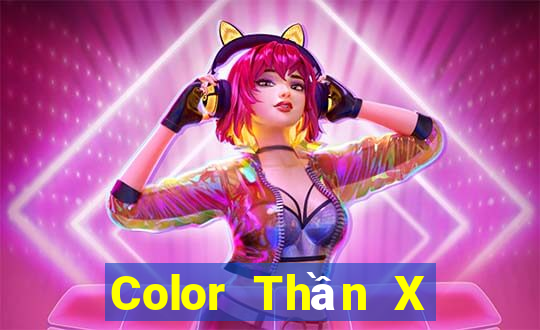 Color Thần X phiên bản cũ