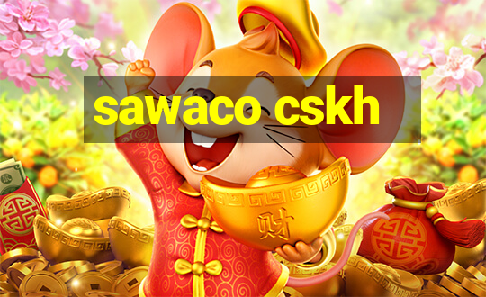 sawaco cskh