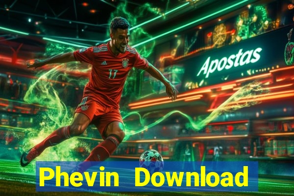 Phevin Download Game Đánh Bài