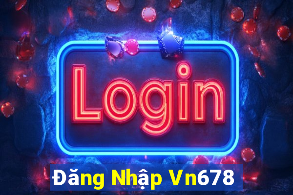 Đăng Nhập Vn678