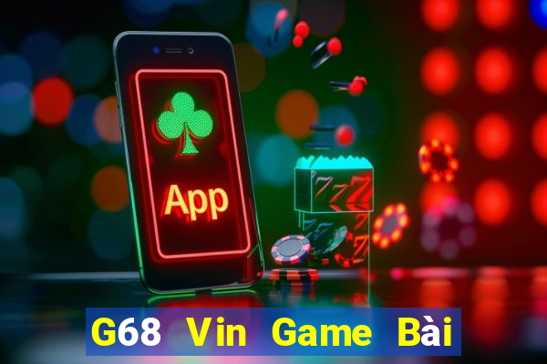 G68 Vin Game Bài Ma Thuật