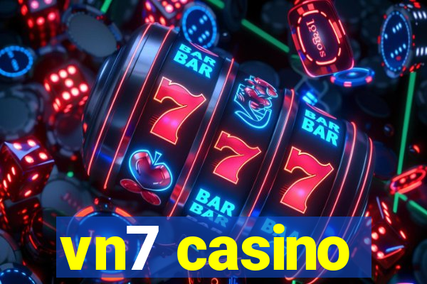 vn7 casino