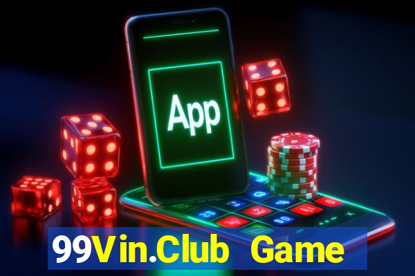 99Vin.Club Game Bài Apk