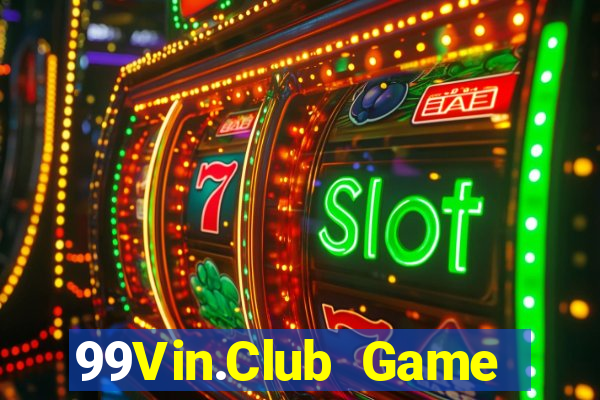 99Vin.Club Game Bài Apk