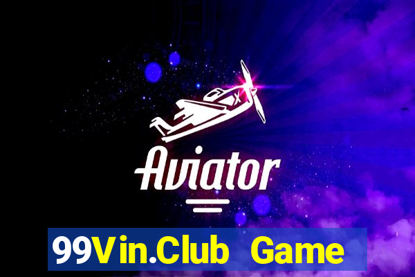 99Vin.Club Game Bài Apk