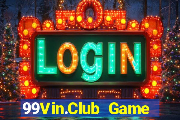 99Vin.Club Game Bài Apk