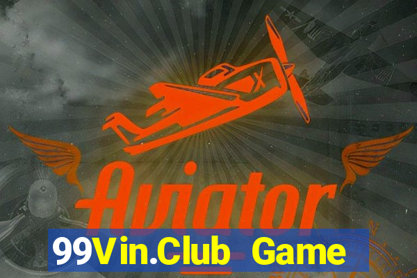 99Vin.Club Game Bài Apk