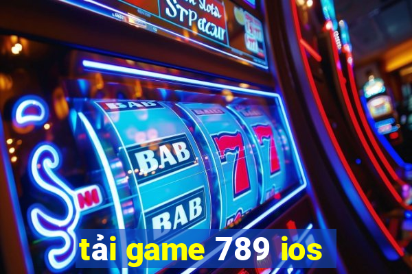 tải game 789 ios