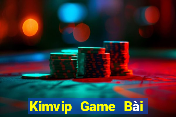 Kimvip Game Bài Giải Trí