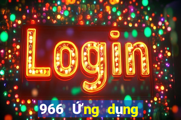 966 Ứng dụng xổ số chính thức