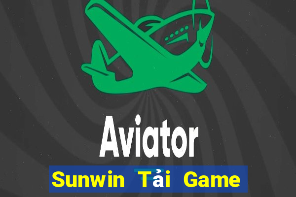 Sunwin Tải Game Bài Đổi Thưởng Uy Tín 2024