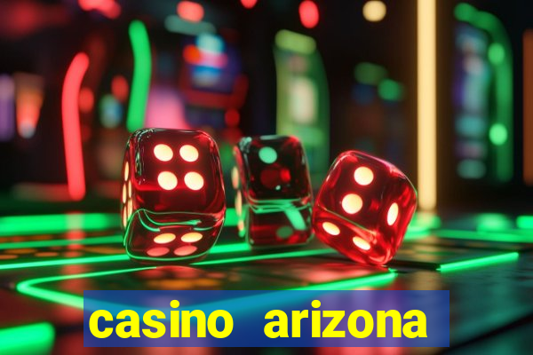 casino arizona table games