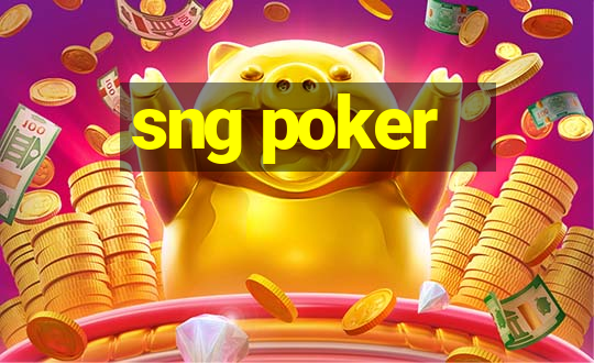 sng poker