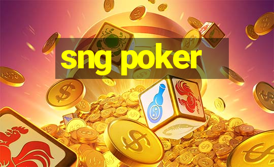 sng poker