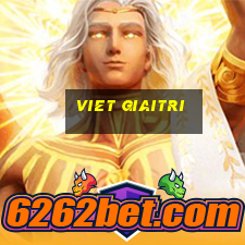 viet giaitri