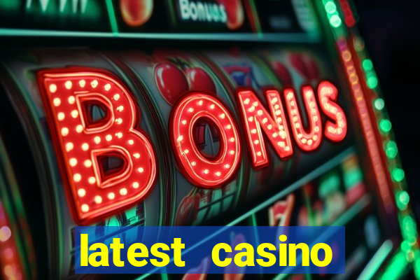 latest casino bonuses codes