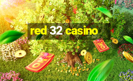 red 32 casino