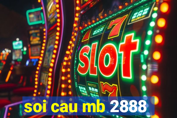 soi cau mb 2888