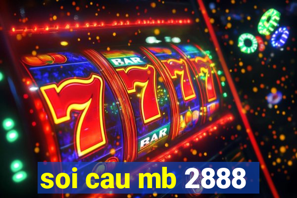 soi cau mb 2888