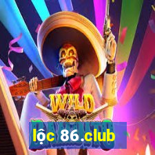 lộc 86.club