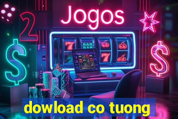 dowload co tuong