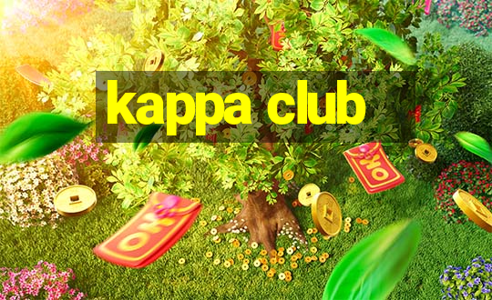 kappa club