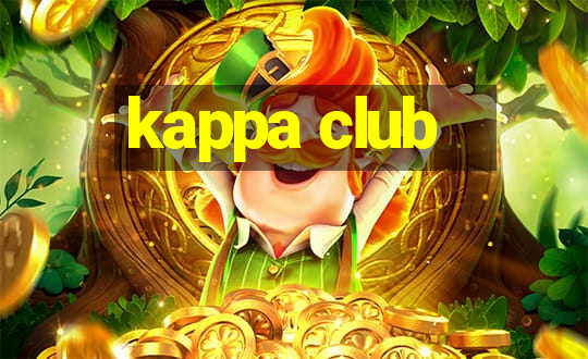 kappa club