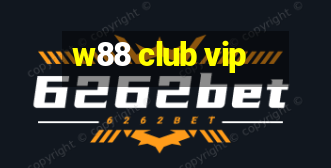 w88 club vip