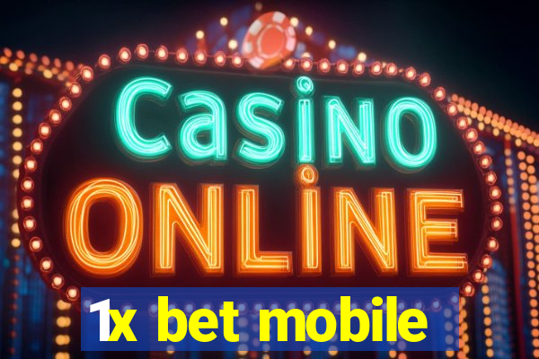 1x bet mobile