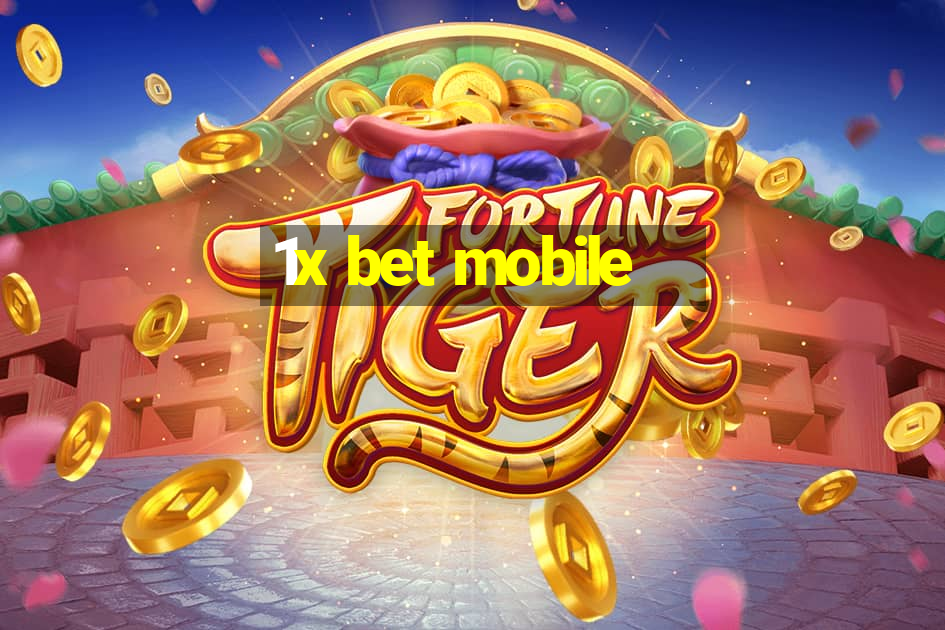 1x bet mobile