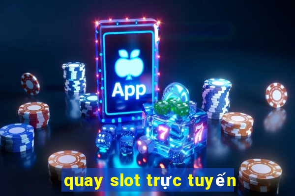 quay slot truc tuyen