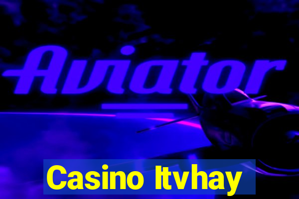 Casino Itvhay