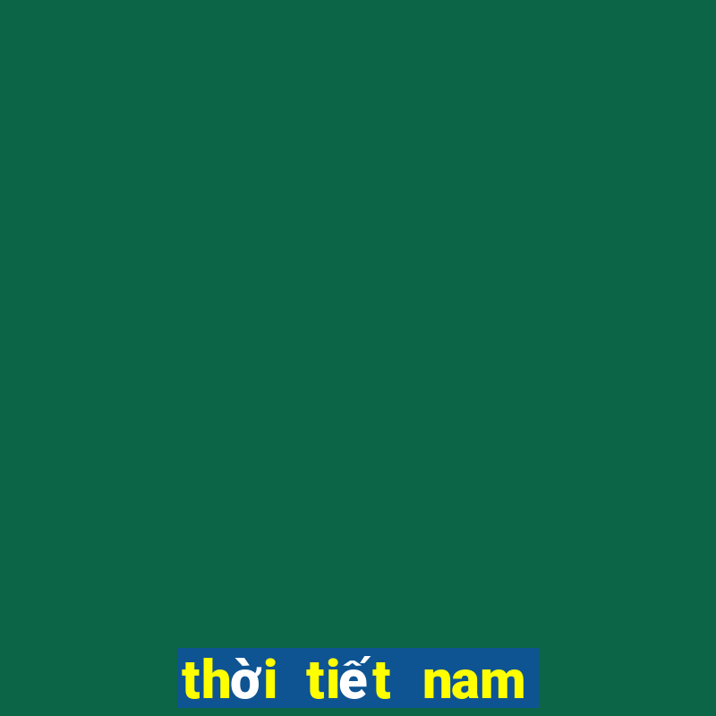 thời tiết nam định bây giờ