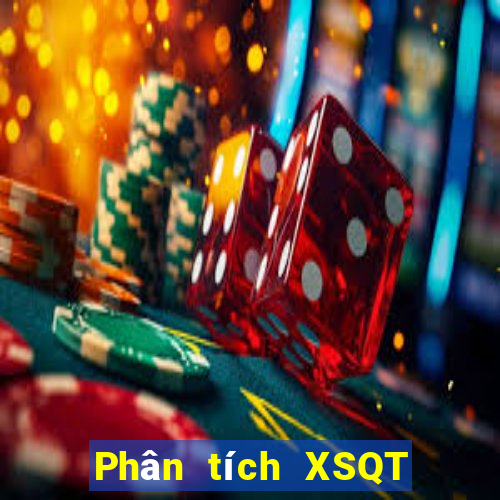 Phân tích XSQT thứ hai