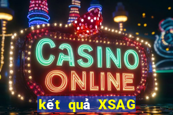 kết quả XSAG ngày 24