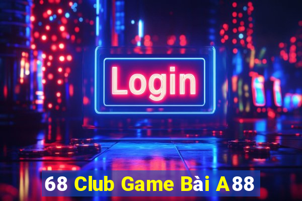 68 Club Game Bài A88