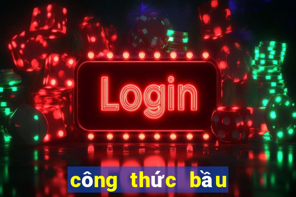 công thức bầu cua 2021