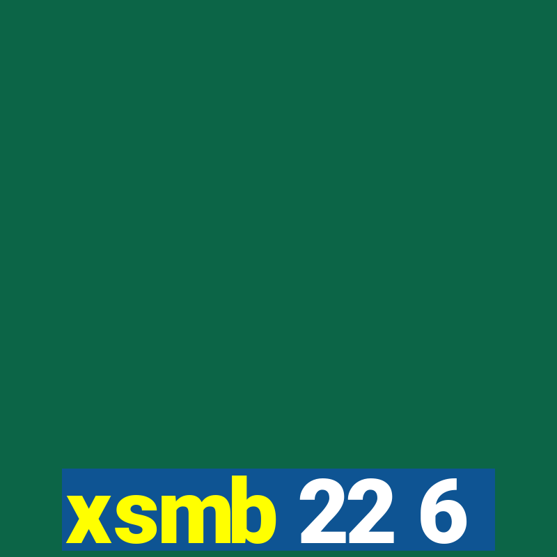 xsmb 22 6