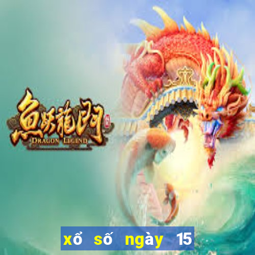 xổ số ngày 15 tháng 6