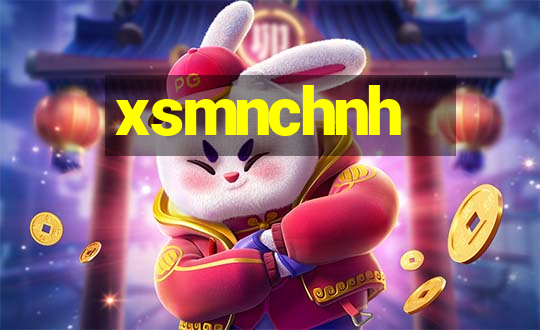 xsmnchnh